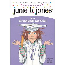 Junie B. Jones 17 Is A Graduation Girl, 단품없음, 페이퍼백