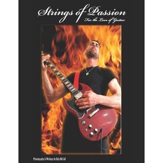 (영문도서) Strings of Passion: For the Love of Guitar Paperback, Independently Published, English, 9798343720518