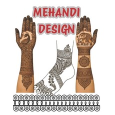 (영문도서)Mehandi Design: Festive Bridal & Everyday Henna Patterns - From Beginner to Expert Paperback, Independently Published, English, 9798286744503