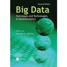 (영문도서)Big Data: Techniques and Technologies in Geoinformatics Paperback, CRC Press, English, 9781032525167
