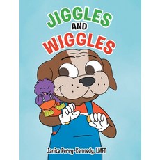 (영문도서) Jiggles and Wiggles Hardcover, Covenant Books, English, 9781685263089