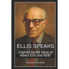 (英文圖書)Ellis Speaks: Inspired by the Ideas of Albert Ellis and REBT 平裝版, Independently Published, 英文