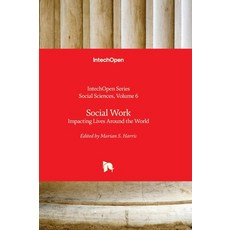 (英文圖書)Social Work - Impacting Lives Around the World: Impacting Lives Around the World 精裝版, Intechopen, 英文
