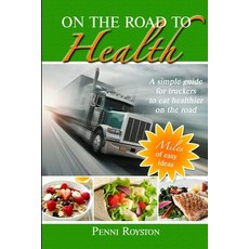 (英文圖書)On The Road To Health 平裝版, Lulu.com, 英文