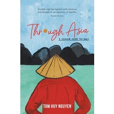Through Asia: A Whisper from the East Paperback, Xlibris Us, English, 9781796091717