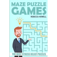 (영문도서) Maze Puzzle Games: The Best Stress Relief Puzzles Paperback, Independently Published, English, 9781720212959