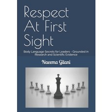 (英文圖書)Respect At First Sight: Body Language Secrets for Leaders - Grounded in Research... 平裝版, Independently Published, 英文