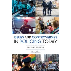 (영문도서) Issues and Controversies in Policing Today Hardcover, Rowman & Littlefield Publis..., English, 9781538194171