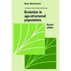 Evolution in Age-Structured Populations, Cambridge University Press