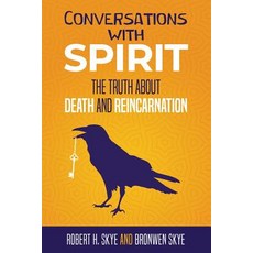 (英文圖書)Conversations With Spirit: The Truth About Death and Reincarnation 平裝版, Independently Published, 英文