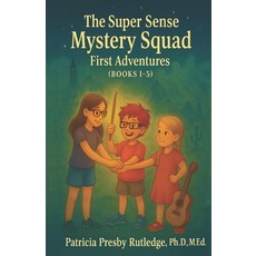 (영문도서)The Super Sense Mystery Squad First Adventures (Books 1-5): Mystery Adventures... Paperback, Independently Published, English, 9798278789765