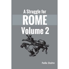 (영문도서) A Struggle for Rome v 2 Paperback, Zinc Read, English, 9789354785320