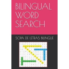 Bilingual Word Search: Sopa de Letras Bilingue Paperback, Independently Published