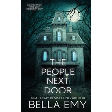 (영문도서) The People Next Door: a spooky short story Paperback, Independently Published, English, 9798388809452