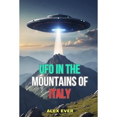 (英文圖書)UFO in the Mountains of Italy 平裝版, Independently Published, 英文