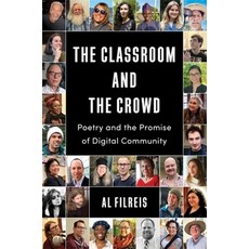 (外文書)The Classroom and the Crowd: Poetry and the Promise of Digital Community Hardcover, Columbia University Press, English