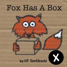 (영문도서) Fox Has A Box: The Letter X Book Paperback, H.P. Gentileschi Publishing..., English, 9781948023238