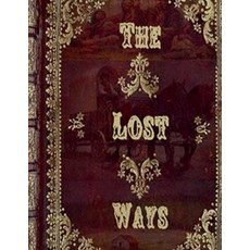 (영문도서) The Lost Ways Paperback, Claude Davis, English, 9781732557178