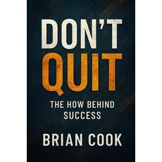 (英文圖書)Don't Quit: The How Behind Success 平裝版, Independently Published, 英文