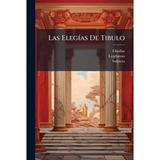 (영문도서)Las Elegías De Tibulo Paperback, Nabu Press, English, 9781142202514