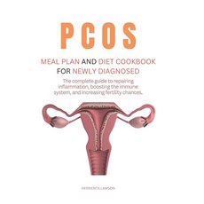 (영문도서) Pcos Meal Plan and Diet Cookbook for Newly Diagnosed: The complete guide to repairing inflamm... Paperback, Independently Published, English, 9798878322294