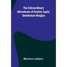 (英文圖書)The Extraordinary Adventures Of Ars ne Lupin Gentleman-Burglar 平裝版, Alpha Edition, English