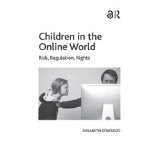 (英文圖書)Children in the Online World: Risk Regulation Rights 精裝版, Routledge, 英文