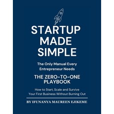 (英文圖書)Startup Made Simple: The Only Manual Every Entrepreneur Needs 平裝版, Independently Published, 英文