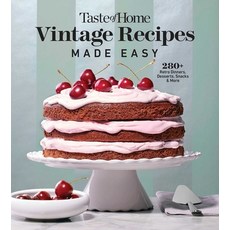 (영문도서) Taste of Home Vintage Recipes Made Easy: 280+ Retro Dinners Desserts Snacks &... Paperback, Trusted Media Brands, English, 9798889771005