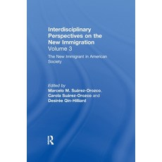 (英文圖書)The New Immigrant in American Society: Interdisciplinary Perspectives on the New... 平裝版, Routledge, 英文