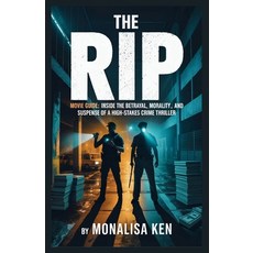 (英文圖書)The Rip Movie Guide: Inside the Betrayal Morality and Suspense of a High-Stake... 平裝版, Independently Published, 英文