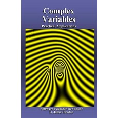 (영문도서) Complex Variables: Practical Applications Paperback, Independently Published, English, 9781794250437