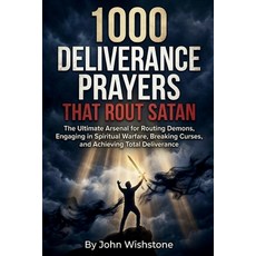 (英文圖書)1000 Deliverance Prayers That Rout Satan: The Ultimate Arsenal for Routing Demon... 平裝版, Independently Published, 英文, 平裝本