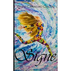 (영문도서) Signe Paperback, Rare Seed, English, 9780990312192