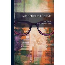 (英文圖書)Surgery Of The Eye: A Handbook For Students And Practitioners 平裝版, Nabu Press, 英文