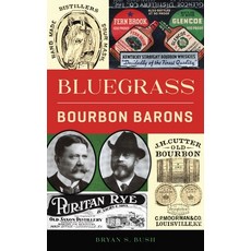 (영문도서) Bluegrass Bourbon Barons Hardcover, History PR