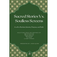 (英文圖書)Sacred Stories Vs. Soulless Screens: A Call to Reclaim Identity Purpose and Faith 平裝版, Independently Published, 英文