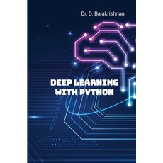 (영문도서) Deep Learning with Python: Step by Step Tutorials Paperback, Lulu.com, English, 9781300877875