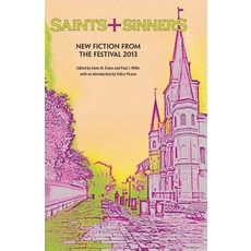 (영문도서) Saints+Sinners 2013: New Fiction from the Festival Paperback, Bold Strokes Books, English, 9781626390300