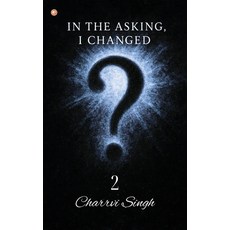 (英文圖書)In The Asking I Changed - 2 平裝版, Orangebooks Publication, 英文