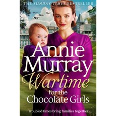 (영문도서) Wartime for the Chocolate Girls: A gritty and heartwarming World War Two Saga s... Paperback, Pan Publishing, English, 9781529065008