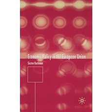 (영문도서) Economic Policy in the European Union Paperback, Palgrave MacMillan, English, 9781349522064