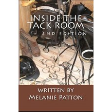 (영문도서) Inside the Tack Room Paperback, Independently Published, English, 9781720010951