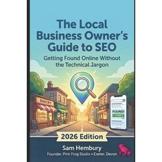 (英文圖書)The Local Business Owner's Guide to SEO: Getting Found Online Without the Techni... 平裝版, Independently Published, 英文