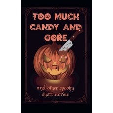 (英文圖書)Too Much Candy and Gore 平裝版, Green Cat Books, 英文