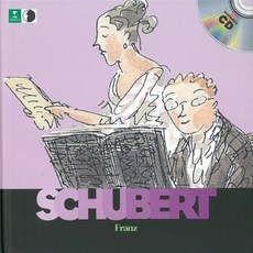 첫발견 뮤직 프란츠 슈베르트 Franz Schubert (Book & CD) : 우리아이 첫 클래식 First Discovery Music, Moonlight Publishing Ltd