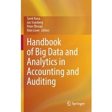 (영문도서) Handbook of Big Data and Analytics in Accounting and Auditing Hardcover, Springer, English, 9789811944598
