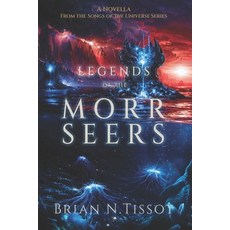 (영문도서)Legends of the Morr Seers Paperback, Briantissot.com, English, 9798995738039