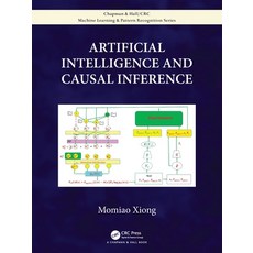 (영문도서) Artificial Intelligence and Causal Inference Paperback, CRC Press, English, 9781032193281