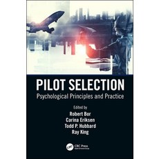 Pilot Selection: Psychological Principles and Practice Hardcover, CRC Press, English, 9781138588738